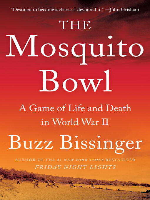 Title details for The Mosquito Bowl by Buzz Bissinger - Available